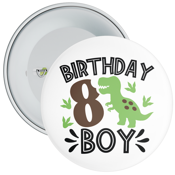 Birthday Boy Dinosaur 8th Birthday Badge - Age 8 Badge - Green / Brown - Boy