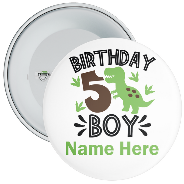 Personalised 5th Birthday Dinosaur Birthday Badge - Age 5 Badge - Boy