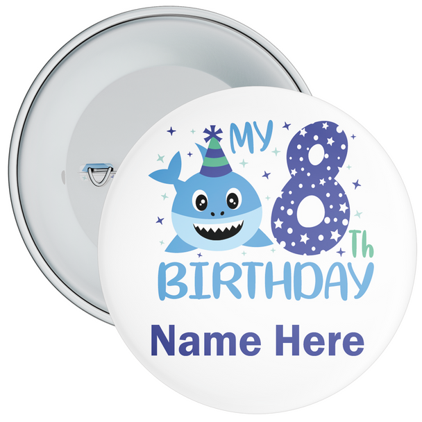 Personalised Shark My 8th Birthday Badge - Age 8 Badge - Blue - Boy