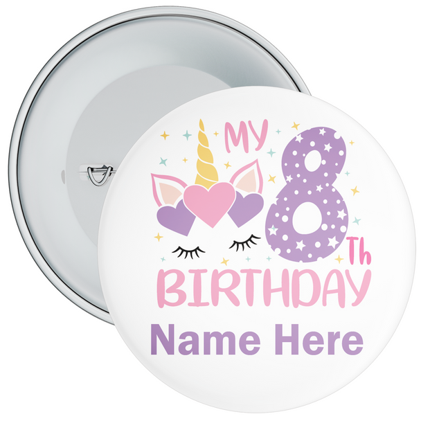 Personalised My 8th Unicorn Birthday Badge - Age 8 Badge - Pink - Girl