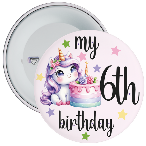 My 6th Birthday Badge Unicorn Themed - Age 6 Badge - Pink - Girl