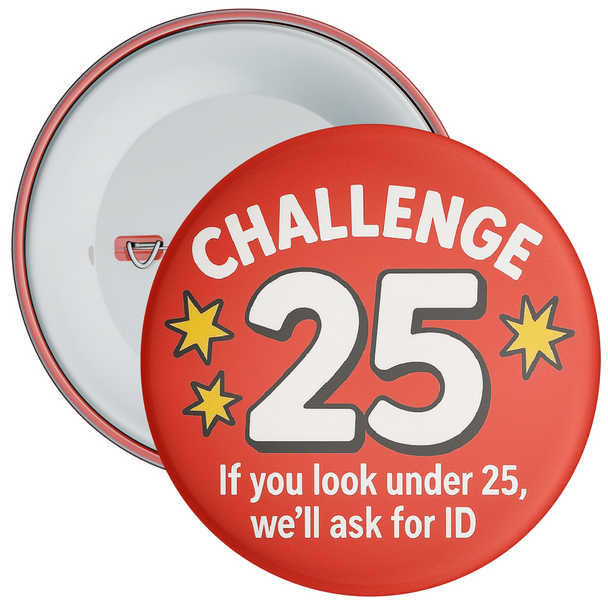 If You Look Under 25 Challenge 25 Badge - Retail Badges - Red