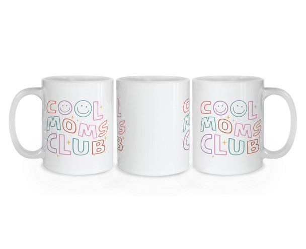 Cool Moms Club Mug - Mother Mug