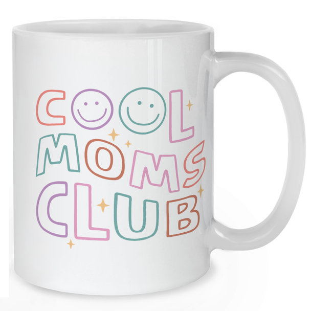 Cool Moms Club Mug - Mother Mug