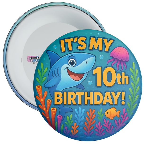 It’s My 10th Birthday Shark Badge - Birthday Badge Blue - Age 10 Badge