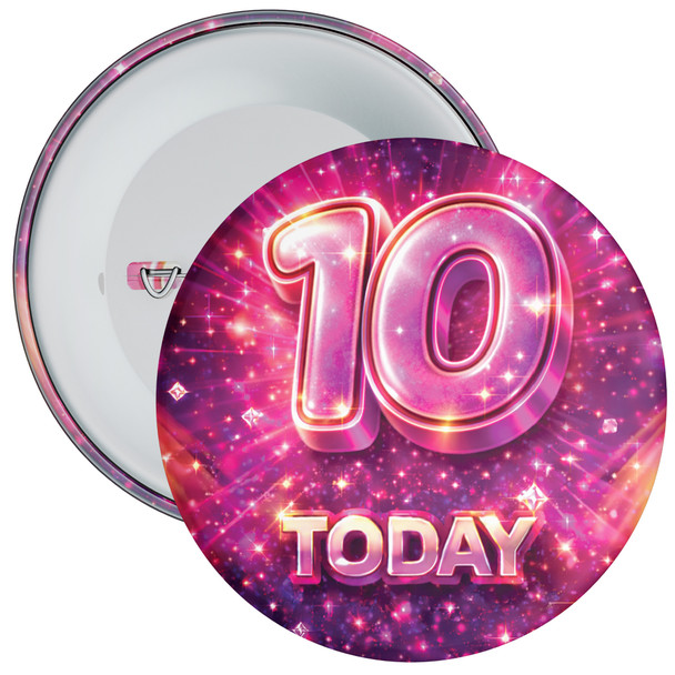 10 Today Birthday Badge – Pink Sparkle Design – Age 10