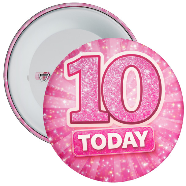 10 Today Birthday Badge – Pink Glitter Burst Design – Age 10