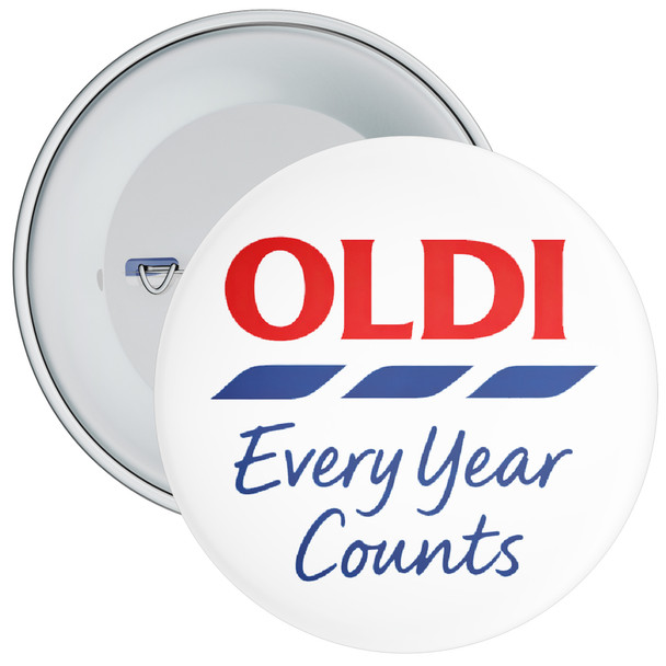 Oldi Every Year Counts Supermarket Slogan Parody Funny Badge