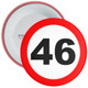 Speed Sign Themed 46th Birthday Badge - Age 46 Badge - Boy / Girl