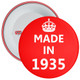 Red Made in 1935 Birthday Badge