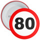 Speed Sign Themed 80th Birthday Badge - Age 80 Badge - Boy / Girl