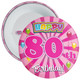 Pink Rays 80th Birthday Badge - Age 80 Badge
