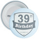 Vintage Retro 39th Birthday Badge - Age 39 Badge - Boy - Blue