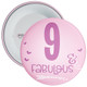 9 & Fabulous Birthday Badge Child - Age 9 Badge - Girl - Pink