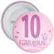 10 & Fabulous Birthday Badge - Age 10 Badge - Girl - Pink