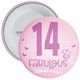 14 & Fabulous Birthday Badge - Age 14 Badge - Girl - Pink