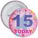 15th Birthday Badge Pink - Age 15 Badge