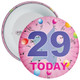 29th Birthday Badge Pink - Age 29 Badge