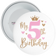 Pink My 5th Birthday Badge with Crown Child - Age 5 Badge - Pink - Girl