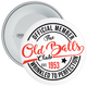 Member of the Old Balls Club 1953 Birthday Badge - Vintage - Boy