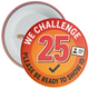We Challenge 25 Challenge 25 Badge - Retail Badges - Red - Black