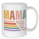Mama Strength and Style Mug - Mother Mug