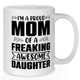 Proud Mom of a Freaking Awesome Daughter Mug - Mother Mug