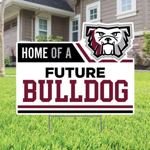 Home Of a Future Bulldog Yard Sign