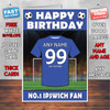 Personalised Ipswich Football Fan Birthday Card - Soccer team - Any Age - Any Name - Any Message