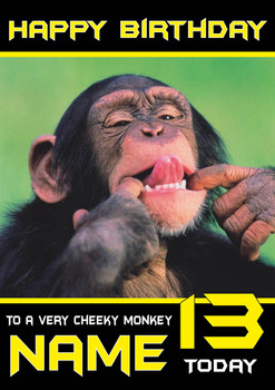 Personalised Cheeky Monkey Teenager Birthday Card