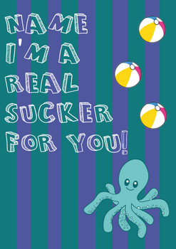 I'm A Real Sucker For You Personalised Card