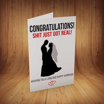 Congratulations Shit Just Got Real Wedding Personalised Birthday Card