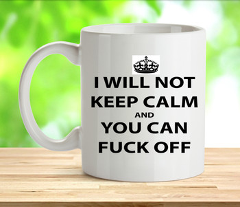 Keep Calm Rude Adult Mug