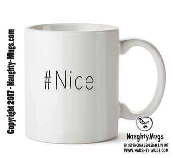 #Nice Mug