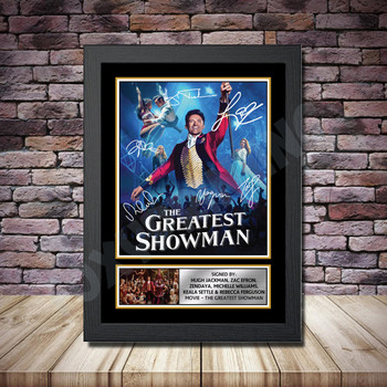 Personalised Signed Movie Autograph print - Greatest Showman Framed or Print Only