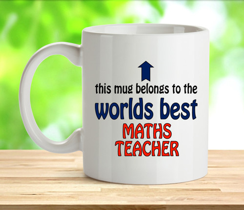 Worlds Best Maths Teacher Mug