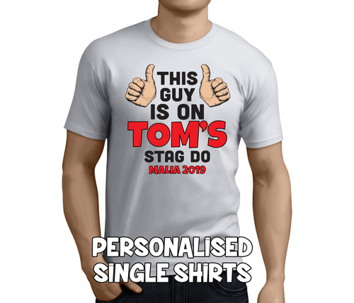 This Guy Is On His Stag Colour Custom Stag T-Shirt - Any Name - Party Tee