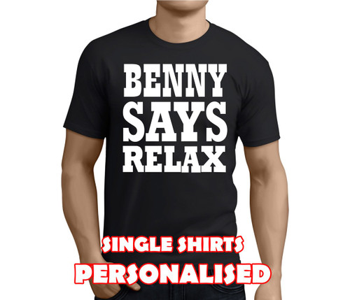 Says Relax White Custom Stag T-Shirt - Any Name - Party Tee