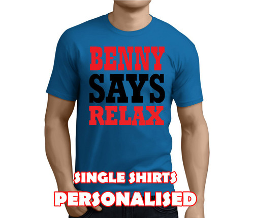 Says Relax Colour Custom Stag T-Shirt - Any Name - Party Tee