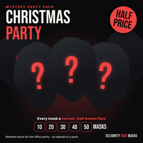 Mystery Christmas Party celebrity face mask party pack, half price, 10 to 50 masks