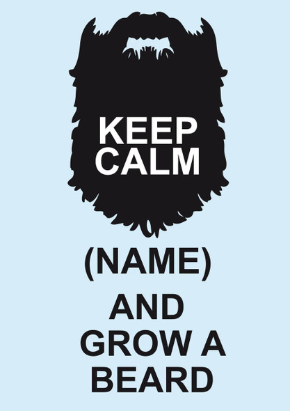 Personalised KE Designep Calm Beard 1 Birthday Card