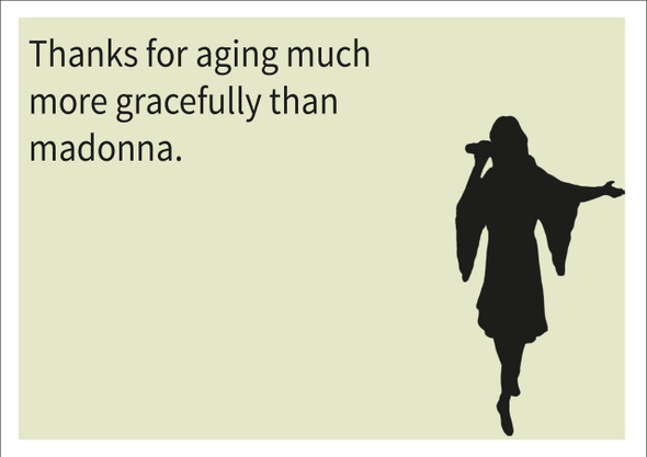 More Graceful Than Madonna Personalised Birthday Card