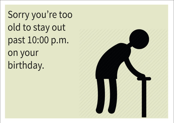 Too Old To Stay Out Personalised Birthday Card