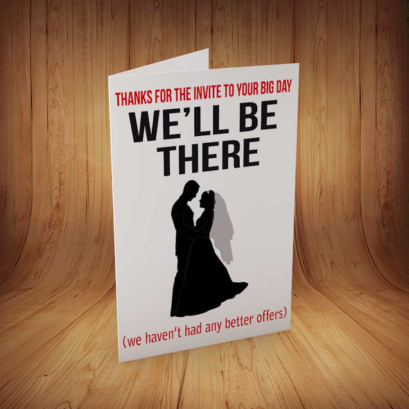 Wedding Invite No Better Offers Personalised Birthday Card
