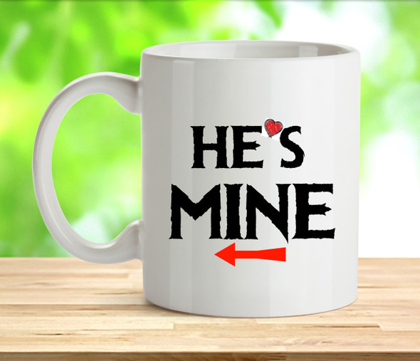 Hes Mine Rude Adult Mug