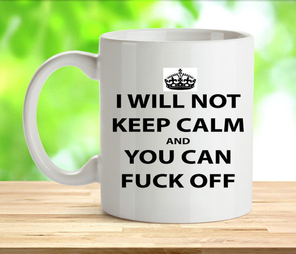 Keep Calm Rude Adult Mug