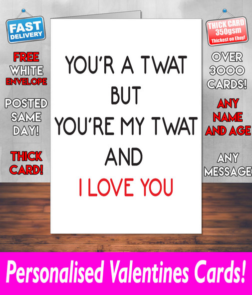Your A Twat But Your My Twat