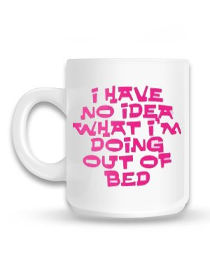 Out Of Bed Mug