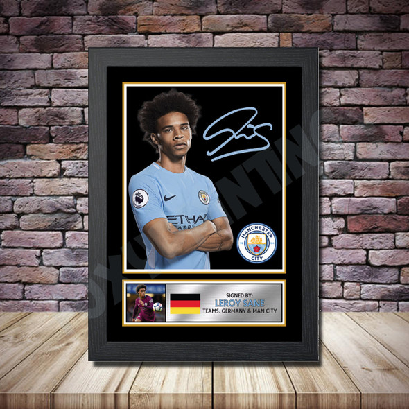 Personalised Signed Football Autograph Print - Leroy Sane Black Framed Or Print Only