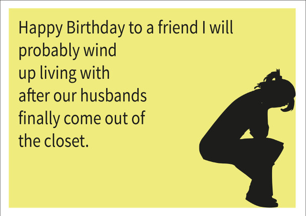 Friend I Will Live With Personalised Birthday Card